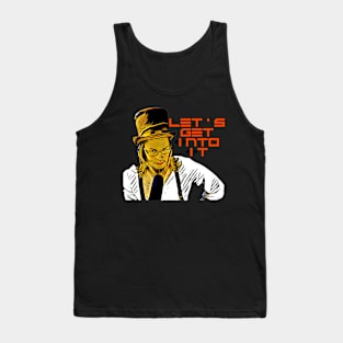 Let's Get Into it! Tank Top